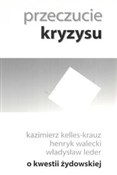 Przeczucie... - Kazimierz Kelles-Krauz, Henryk Walecki, Władysław Leder -  Polish Bookstore 