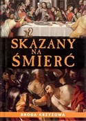 Skazany na... - Opracowanie Zbiorowe -  books in polish 