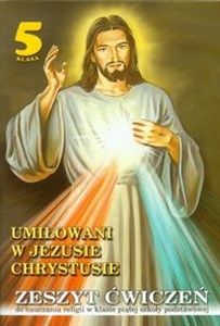 Picture of Umiłowani w Jezusie Chrystusie 5 Zeszyt ćwiczeń Szkoła podstawowa