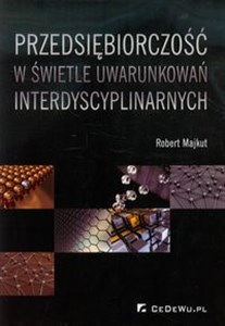 Obrazek Przedsiębiorczość w świetle uwarunkowań interdyscyplinarnych