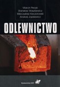 Polska książka : Odlewnictw... - Marcin Perzyk, Stanisław Waszkiewicz, Andrzej Kaczorowski