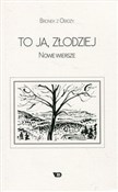 To ja, zło... - z Obidzy Bronek -  Książka z wysyłką do UK