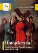U stóp krz... - św. Urszula Ledóchowska -  books in polish 