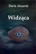 Widząca - Daria Aksamit -  books from Poland