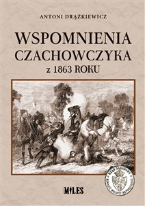 Obrazek Wspomnienia Czachowczyka z 1863 roku