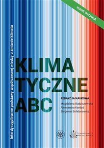 Picture of Klimatyczne ABC Interdyscyplinarne podstawy współczesnej wiedzy o zmianie klimatu