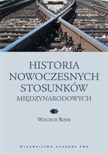 Picture of Historia nowoczesnych stosunków międzynarodowych