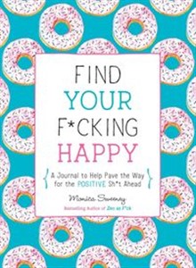 Picture of Find Your F*cking Happy