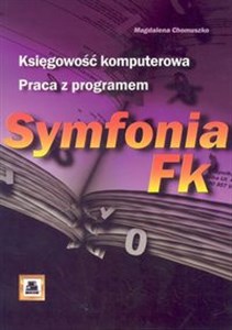 Picture of Księgowość komputerowa. Praca z programem Symfonia Fk