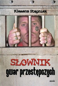Picture of Słownik gwar przestępczych