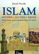 Islam Hist... - David Nicolle -  books in polish 