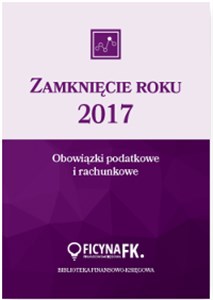 Picture of Zamknięcie roku 2017 Obowiązki podatkowe i rachunkowe