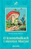 Książka : O krasnolu... - Maria Konopnicka