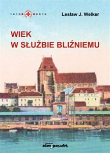 Picture of Wiek w służbie bliźniemu Polski Czerwony Krzyż w Toruniu