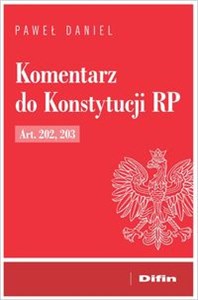 Picture of Komentarz do Konstytucji RP Art. 202, 203