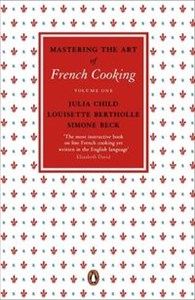 Obrazek Mastering the Art of French Cooking Volume One