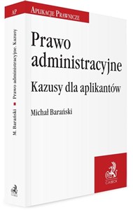 Obrazek Prawo administracyjne Kazusy dla aplikantów