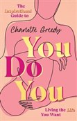 You Do You... - Charlotte Greedy -  books in polish 