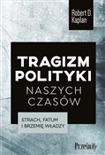Tragizm po... - Robert D. Kaplan -  books from Poland