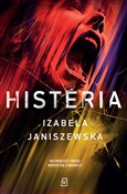 Histeria - Izabela Janiszewska -  Książka z wysyłką do UK