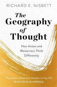 Obrazek The Geography of Thought. How Asians and Westerners Think Differently