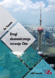 Picture of Drogi ekonomicznego rozwoju Chin