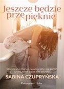 Polska książka : Jeszcze bę... - Sabina Czupryńska