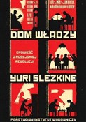 Dom władzy... - Yuri Slezkine -  foreign books in polish 