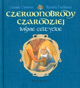 Picture of Czerwonobrody czarodziej Baśnie celtyckie