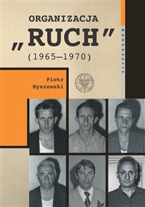 Obrazek Organizacja „Ruch” (1965-1970)