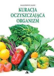 Obrazek Kuracja oczyszczająca organizm