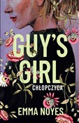 Polska książka : Guy's Girl... - Emma Noyes