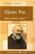 Ojciec Pio... - Gabriele Amorth -  books from Poland