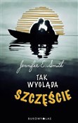 Tak wygląd... - Jennifer E. Smith -  books in polish 