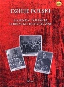 Obrazek [Audiobook] Dzieje Polski Tom 1 Legendy, podania i obrazki historyczne