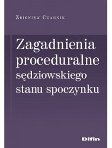 Picture of Zagadnienia proceduralne sędziowskiego stanu spoczynku