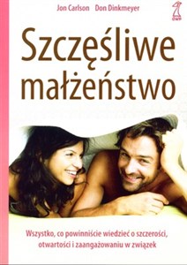 Obrazek Szczęśliwe małżeństwo Wszystko, co powinniście wiedzieć o szczerości, otwartości i zaangażowaniu w związek