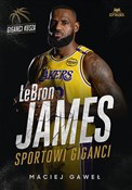 Książka : LeBron Jam... - Maciej Gaweł