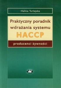 Picture of Praktyczny poradnik wdrażania systemu HACCP producenci żywności