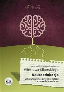 Obrazek Neuroedukacja Jak wykorzystać potencjał mózgu w procesie uczenia się