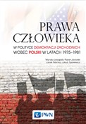Prawa czło... - Wanda Jarząbek, Paweł Jaworski, Jacek Tebinka, Jakub Tyszkiewicz -  Książka z wysyłką do UK