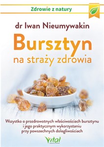 Picture of Bursztyn na straży zdrowia