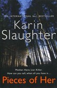 Pieces of ... - Karin Slaughter -  Książka z wysyłką do UK