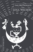 polish book : Luna Wschó... - Ian McDonald