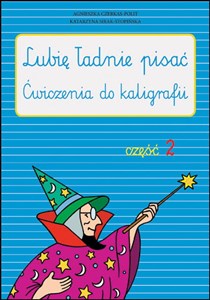 Picture of Lubię ładnie pisać Ćwiczenia do kaligrafii Część 2