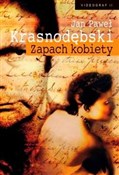 Zapach kob... - Jan Paweł Krasnodębski -  foreign books in polish 