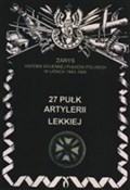 27 Pułk Ar... - Piotr Zarzycki -  books from Poland