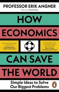 Picture of How Economics Can Save the World
