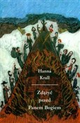 Zdążyć prz... - Hanna Krall -  foreign books in polish 