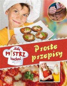 Picture of Mały mistrz kuchni Proste przepisy